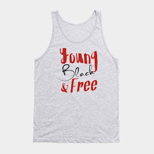 Young, Black & Free (red and black) Tank Top